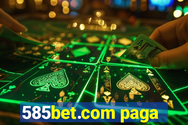 585bet.com paga