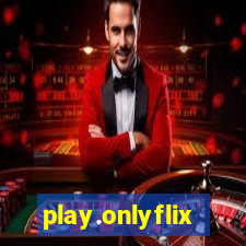 play.onlyflix