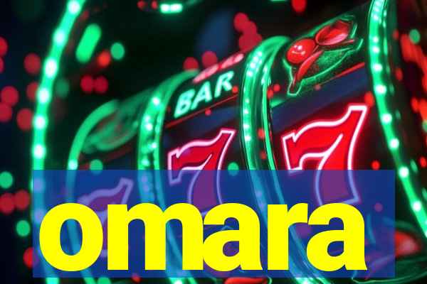 omara