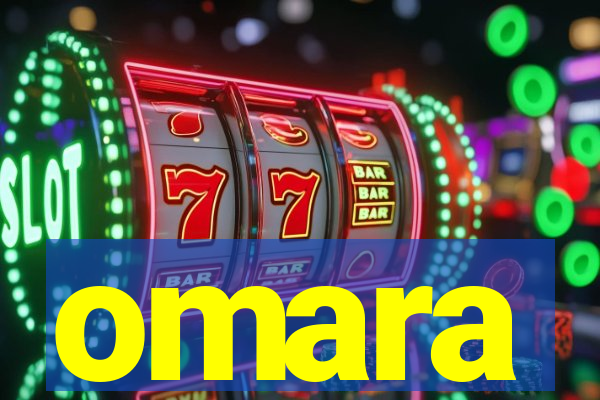 omara