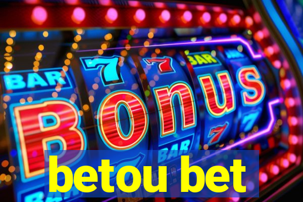 betou bet