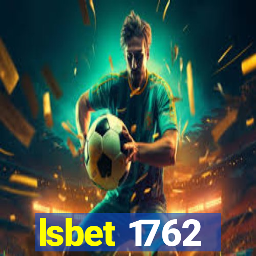 lsbet 1762