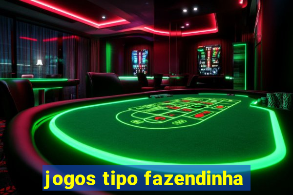jogos tipo fazendinha