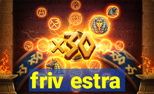 friv estra