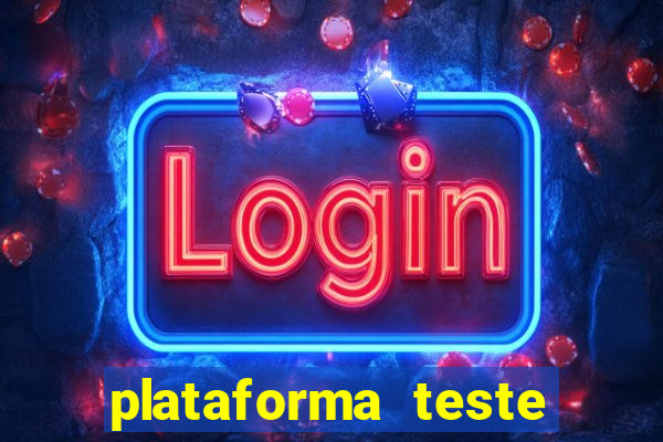 plataforma teste fortune tiger