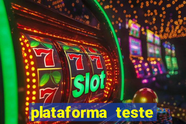 plataforma teste fortune tiger