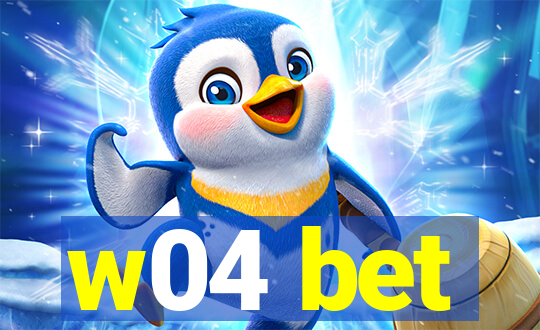 w04 bet