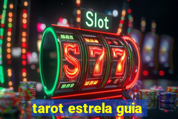 tarot estrela guia