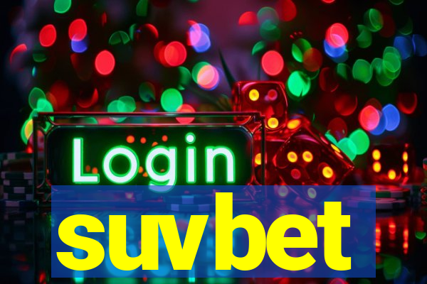 suvbet