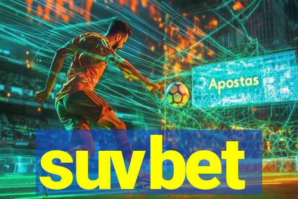 suvbet
