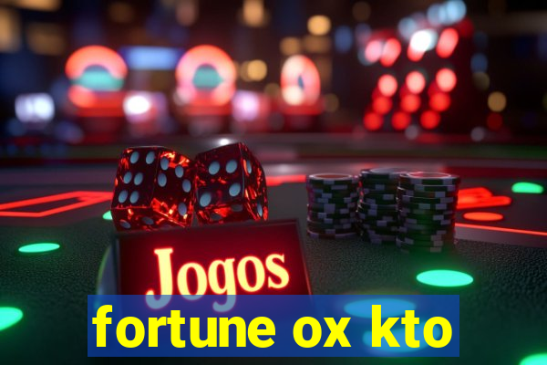 fortune ox kto