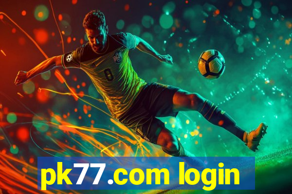 pk77.com login