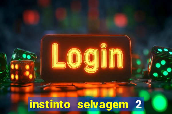 instinto selvagem 2 final explicado