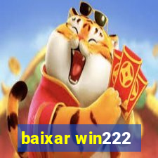 baixar win222