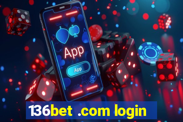 136bet .com login
