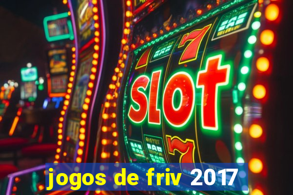 jogos de friv 2017