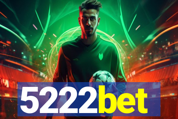 5222bet