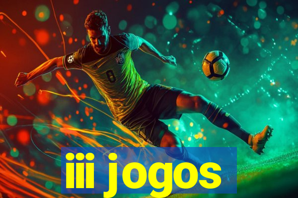iii jogos