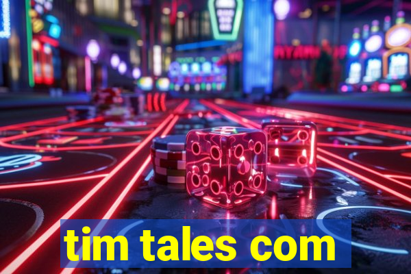 tim tales com