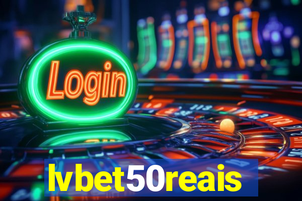lvbet50reais