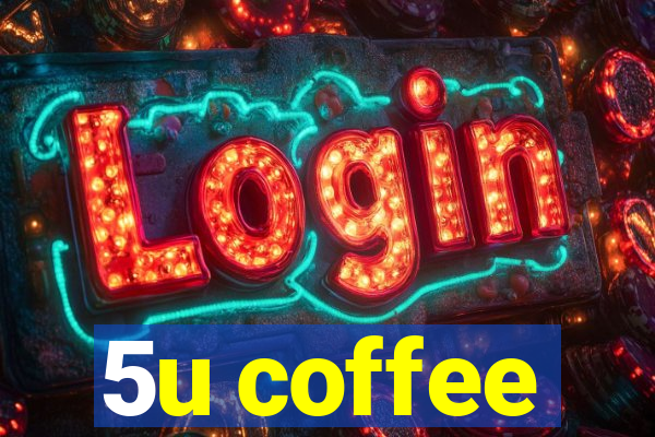 5u coffee