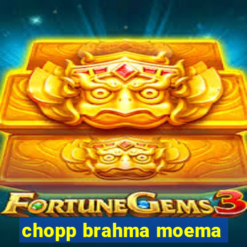 chopp brahma moema