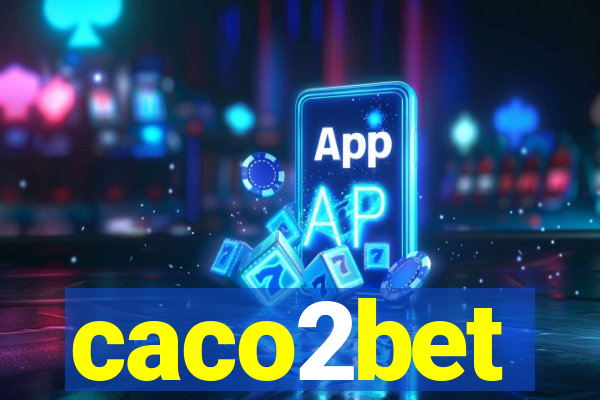 caco2bet