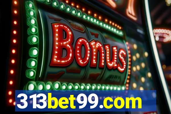 313bet99.com