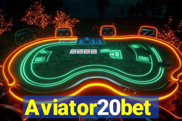 Aviator20bet