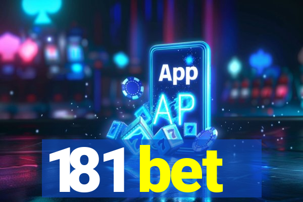 181 bet