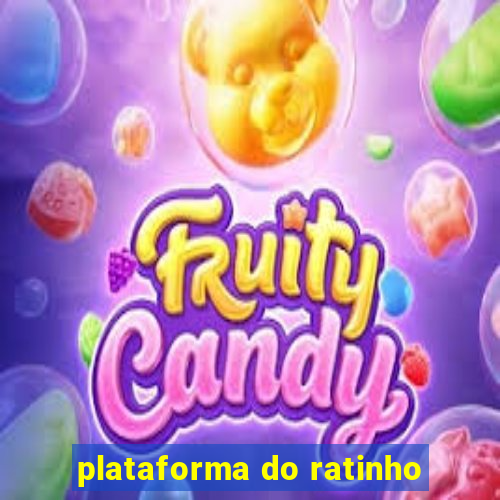 plataforma do ratinho