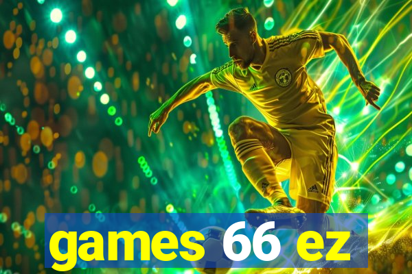 games 66 ez