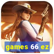 games 66 ez