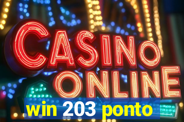 win 203 ponto