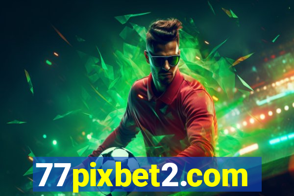 77pixbet2.com