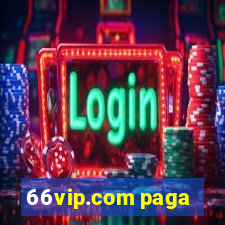 66vip.com paga