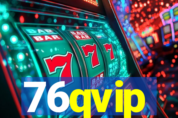 76qvip