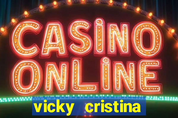 vicky cristina barcelona (2008) download