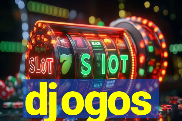 djogos