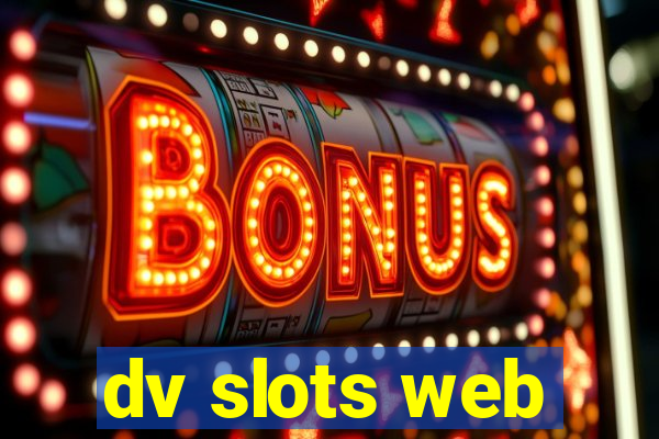 dv slots web