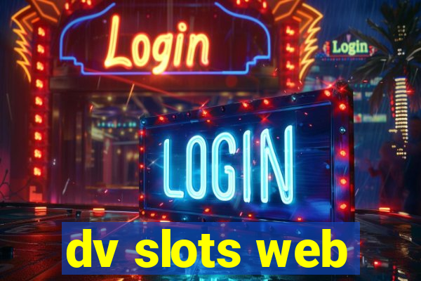 dv slots web