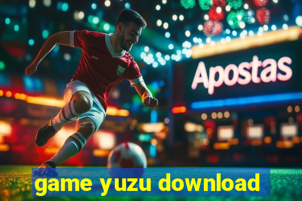 game yuzu download