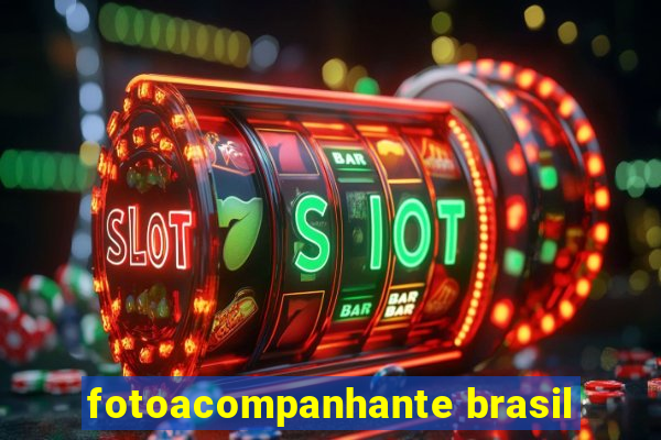 fotoacompanhante brasil