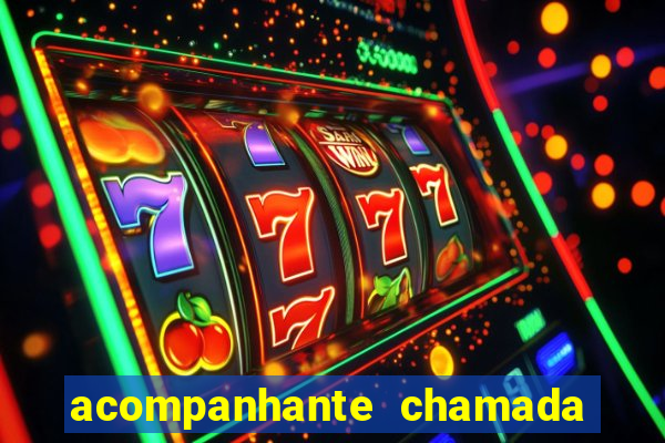 acompanhante chamada de video