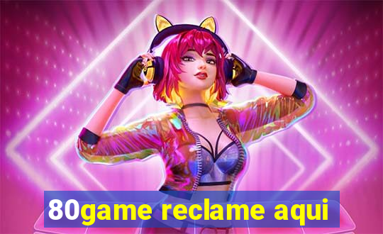 80game reclame aqui