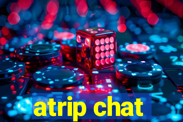 atrip chat