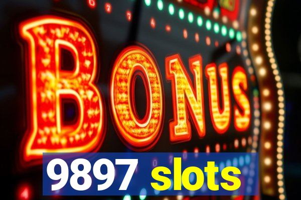 9897 slots