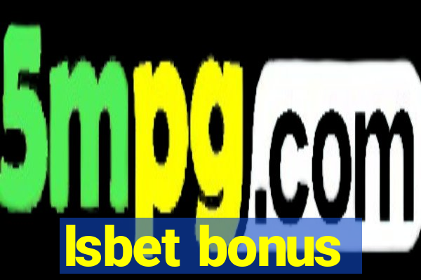 lsbet bonus