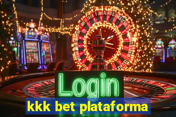 kkk bet plataforma