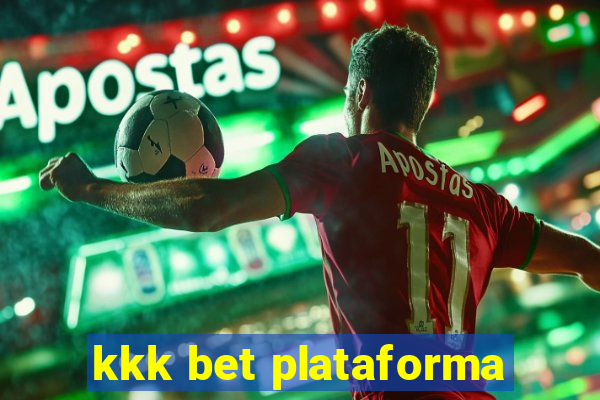 kkk bet plataforma